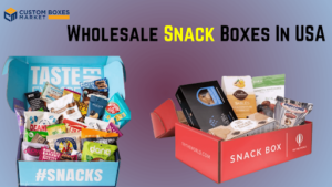 Essential Guidelines For Custom Snack Boxes
